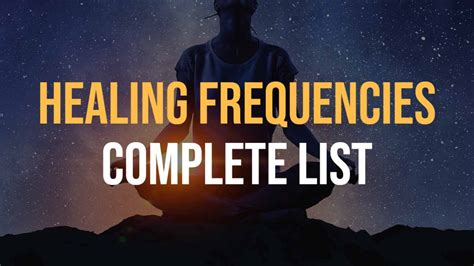Healing Frequencies of the Human Body: Full List and .